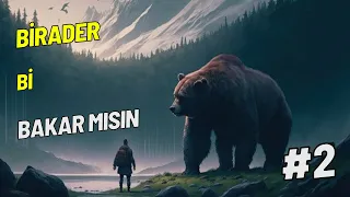 Ayı Bana Tatsız Şeyler Yaşatmak İstiyor - The Long Dark Fırtına Modu #2