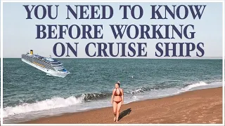 Things you need to know before starting work onboard a cruise ship in 2021