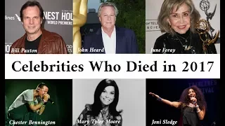 Celebrities Who Died in 2017