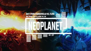 Daft Punk,Marshmello & BENZI vs. FLOW-One More Time & Alone vs. Go (NEOPLANET Mashup)