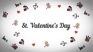 History of St Valentine's Day (История дня Святого Валентина)