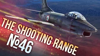 War Thunder: The Shooting Range | Episode 46