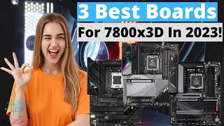 THE BEST MOTHERBOARDS FOR RYZEN 7 7800X3D! (TOP 3)