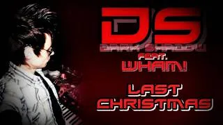 DS feat Wham - Last Christmas