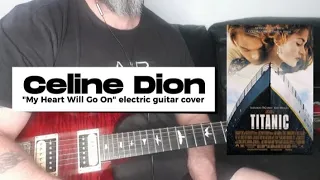 Celine Dion - "My Heart Will Go On" electric guitar cover.