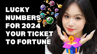 The Lucky Numbers for 2024 - Your Ticket To Fortune | Ziggy Natural