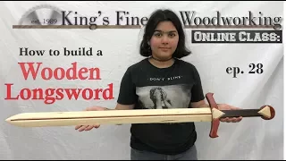 28 - How to Make a Wooden Longsword That Really Works!