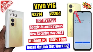 Vivo Y16 frp bypass | New solution 2023 | Vivo v2214 frp | vivo v2204 frp (without pc)