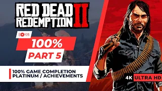 Red Dead Redemption 2 | 100% Platinum / Achievements Walkthrough | Part 5