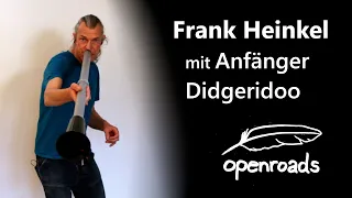 Frank Heinkel mit Anfänger Didgeridoo  / "Express Yourself"