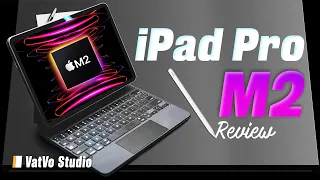 Đánh giá chi tiết iPad Pro M2 2022: Rất mạnh nhưng không đáng nâng cấp? | Vật Vờ Studio