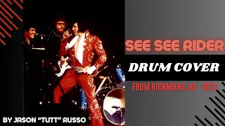 See See Rider - Elvis On Tour (Richmond VA) Drum Cover