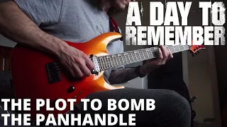 A Day to Remember - The Plot to Bomb the Panhandle | DUAL GUITAR COVER