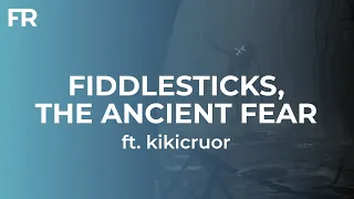 Fiddlesticks, The Ancient Fear - League of Legends - ft. kikicruor (Cover)