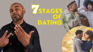 7 STAGES OF DATING Every Guy Must MASTER