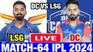 IPL 2024 Live | LSG VS DC MATCH | Live IPL 2024 | Today Live Match IPL 2024| DC VS LSG  LIVE