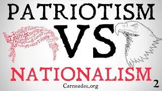 Patriotism vs Nationalism (Philosophical Distinction)