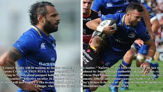 Leinster players isa nacewa and jamison gibson-park denied entry to south africa due to visa issues