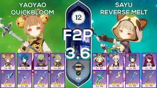 [F2P] NEW Spiral Abyss 3.6 Yaoyao QuickBloom & Sayu Reverse Melt I Floor 12 9 stars Genshin Impact