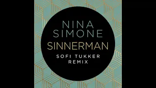 Nina Simone - Sinnerman (SOFI TUKKER Remix)