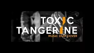 Toxic Tangerine - " Future Starts Slow " / The Kills / cover