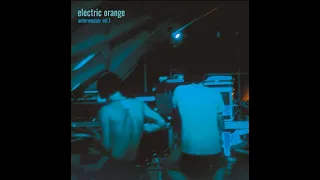 Electric Orange - Unterwasser Vol. 1 - DLP 2018 - AR 029