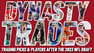 Dynasty Fantasy Football Trades AFTER the 2023 NFL Draft
