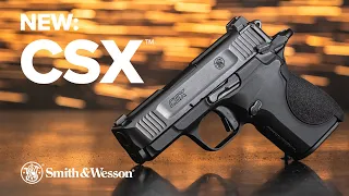 NEW: Smith & Wesson® CSX™