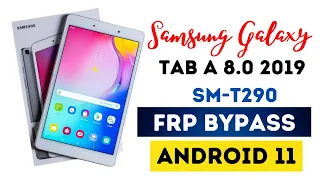 Samsung Galaxy Tab A (SM-T290) Frp bypass Android 11