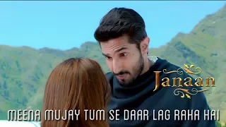 Meena Mujay Tum Se Daar Lag Raha Hai | Romantic Scene | Janaan 2016