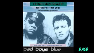 Bad Boys Blue -You're a woman Mega Remix 2021