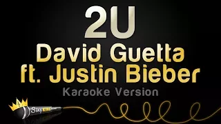 David Guetta ft. Justin Bieber - 2U (Karaoke Version)