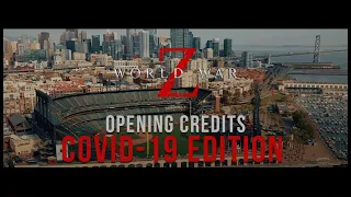 World War Z - Opening Credits (COVID-19 EDITION)