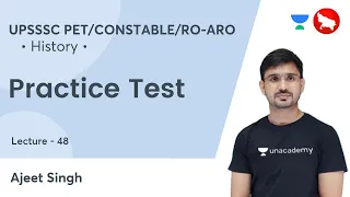 Practice Test | History | UPSSSC PET | Constable | RO-ARO | By Ajeet Singh