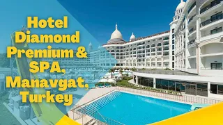 Hotel Diamond Premium & SPA, Manavgat, Turkey