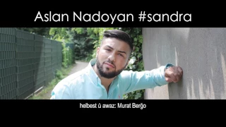 ASLAN NADOYAN "Sandra" || Official Audio || Prod.Yusuf Tomakin