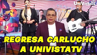 Carlucho regresa a su programa en UniVistaTV