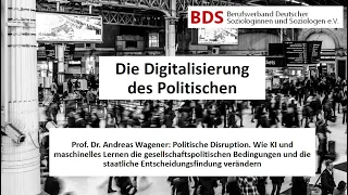 Andreas Wagener: Politische Disruption: Wie KI und maschinelles Lernen...