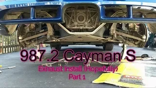 987.2 Cayman S Exhaust Install - Part 1