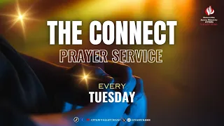 THE CONNECT PRAYER SERVICE II 21st MAY 2024