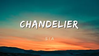 CHANDELIER - SIA (LYRICS)