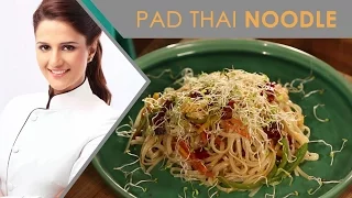 How to Make The best Pad Thai Noodle ผัดไทยกุ้งสด I Quickies With Master Chef Shipra Khanna I Ep 5