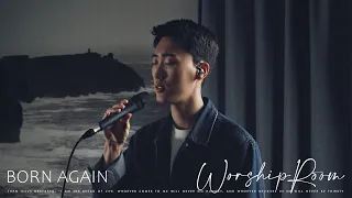 Born Again | 제이어스 J-US | WorshipRoom