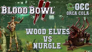 Blood Bowl 2 - Wood Elves (the Sage) vs Nurgle (MaidenManiac) - OCC G4