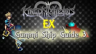 Kingdom Hearts 2: FM EX Gummi S-Rank Guide 3