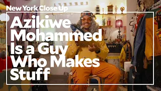 Azikiwe Mohammed is a Guy Who Makes Stuff | Art21 "New York Close Up"