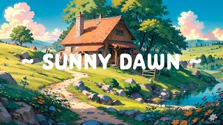 Sunny Dawn ⛅ Lofi Keep You Safe 🌿 Start your day for Study//Work with [ Lofi Hip Hop - Lofi Music ]