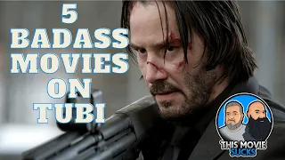 5 "BADASS" MOVIES YOU CAN WATCH RIGHT NOW FOR FREE!!