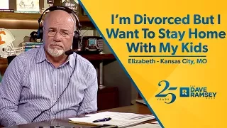 I'm Divorced But I Want To Stay Home With My Kids