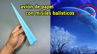 Avión de papel con misiles balísticos: puede volar muy rápido y lejos.